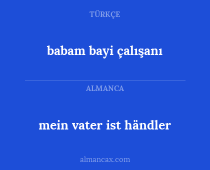 mein vater ist händler - babam bayi çalışanı