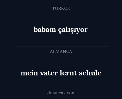 mein vater lernt schule - babam çalışıyor
