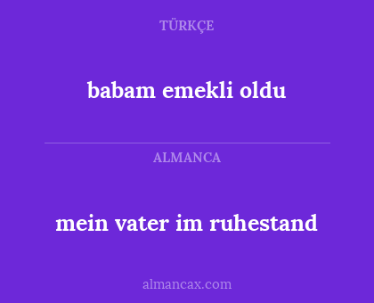 mein vater im ruhestand - babam emekli oldu