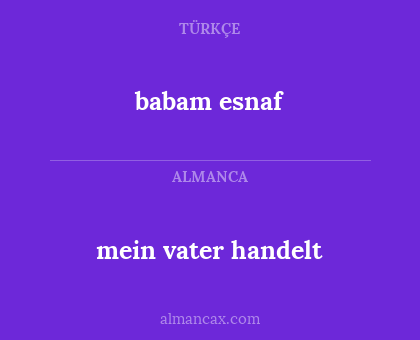 babam esnaf - mein vater handelt