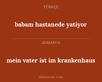 babam hastanede yatiyor - mein vater ist im krankenhaus