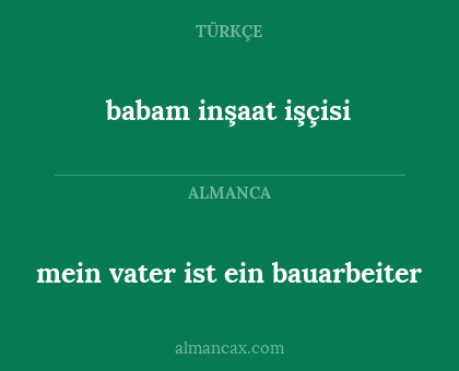 babam inşaat işçisi - mein vater ist ein bauarbeiter