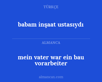 babam inşaat ustasıydı - mein vater war ein bau vorarbeiter