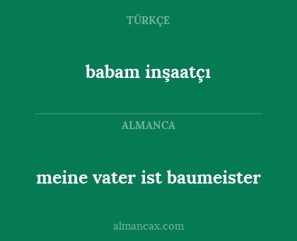 babam inşaatçı - meine vater ist baumeister