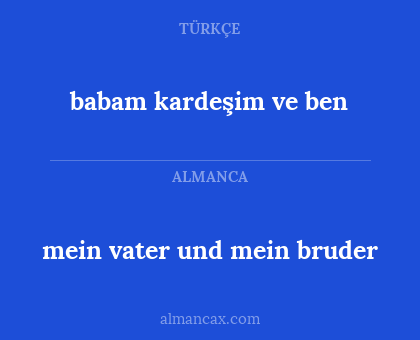 babam kardeşim ve ben - mein vater und mein bruder