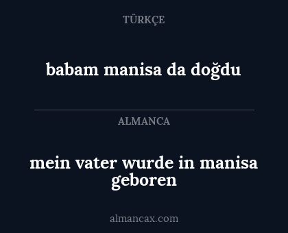babam manisa da doğdu - mein vater wurde in manisa geboren