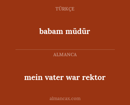 babam müdür - mein vater war rektor