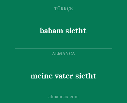 babam sietht - meine vater sietht