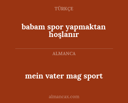 mein vater mag sport - babam spor yapmaktan hoşlanır