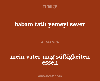 babam tatlı yemeyi sever - mein vater mag süßigkeiten essen