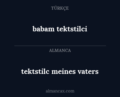 tektstilc meines vaters - babam tektstilci