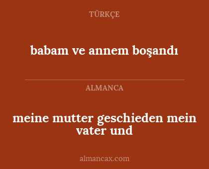 meine mutter geschieden mein vater und - babam ve annem boşandı