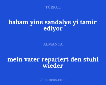 babam yine sandalye yi tamir ediyor - mein vater repariert den stuhl wieder