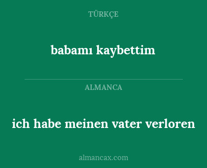 babamı kaybettim - ich habe meinen vater verloren