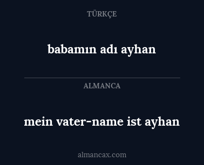 babamın adı ayhan - mein vater-name ist ayhan