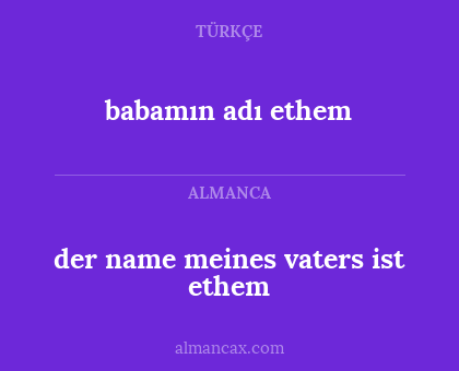 der name meines vaters ist ethem - babamın adı ethem