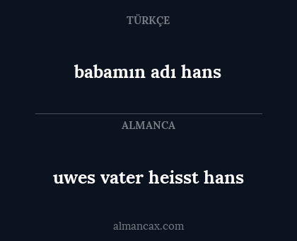 babamın adı hans - uwes vater heisst hans