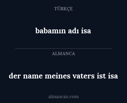 babamın adı isa - der name meines vaters ist isa