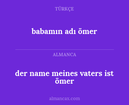 babamın adı ömer - der name meines vaters ist ömer