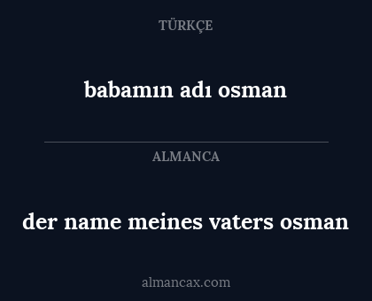 der name meines vaters osman - babamın adı osman