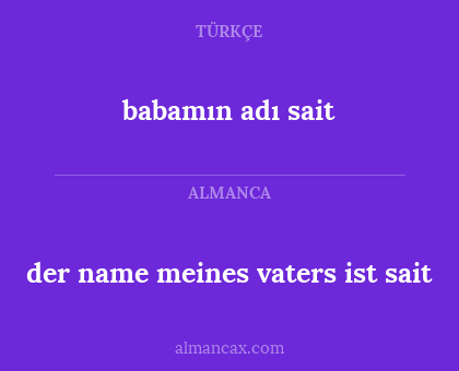 babamın adı sait - der name meines vaters ist sait