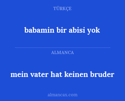 babamin bir abisi yok - mein vater hat keinen bruder