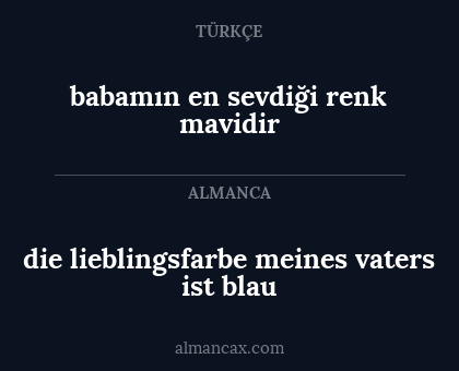 die lieblingsfarbe meines vaters ist blau - babamın en sevdiği renk mavidir