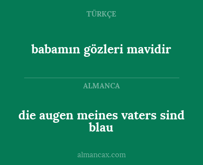 babamın gözleri mavidir - die augen meines vaters sind blau
