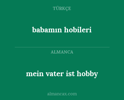 babamın hobileri - mein vater ist hobby
