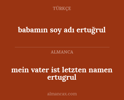 babamın soy adı ertuğrul - mein vater ist letzten namen ertugrul