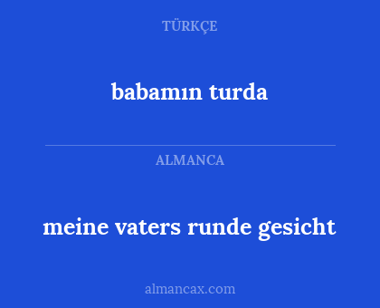 babamın turda - meine vaters runde gesicht