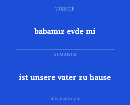 babamız evde mi - ist unsere vater zu hause