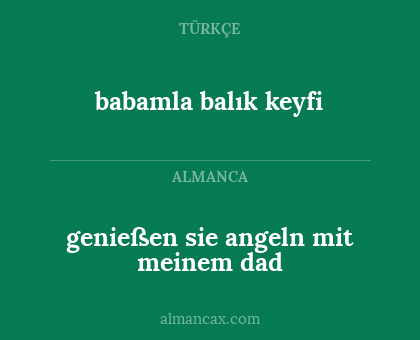 babamla balık keyfi - genießen sie angeln mit meinem dad