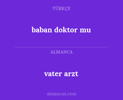 vater arzt - baban doktor mu