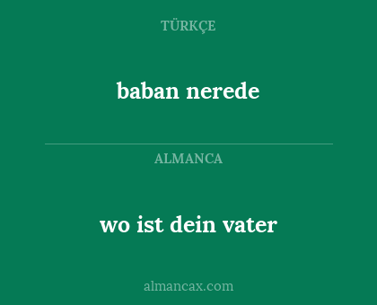 baban nerede - wo ist dein vater