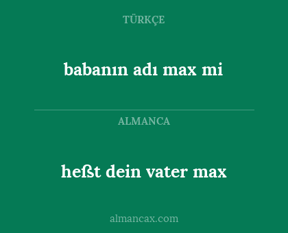 babanın adı max mi - heßt dein vater max