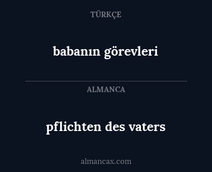 babanın görevleri - pflichten des vaters