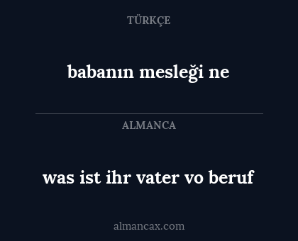 babanın mesleği ne - was ist ihr vater vo beruf