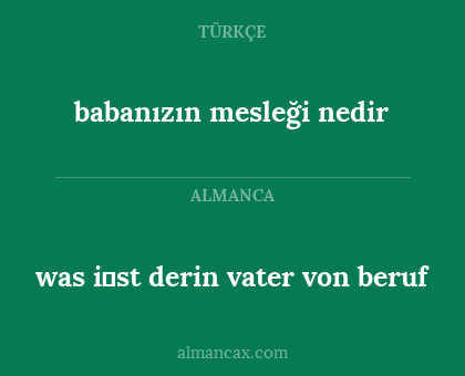 was i̇st derin vater von beruf - babanızın mesleği nedir