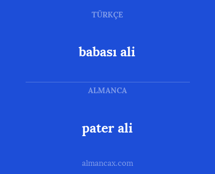 babası ali - pater ali