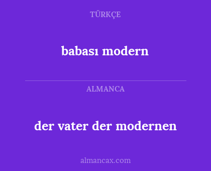 der vater der modernen - babası modern