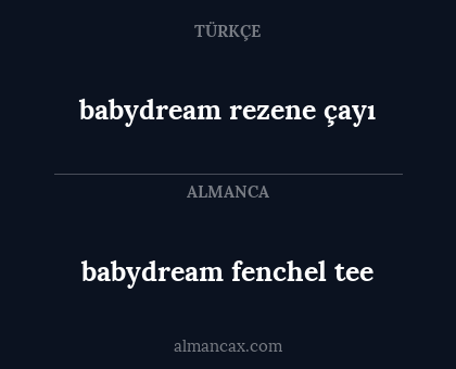 babydream rezene çayı - babydream fenchel tee