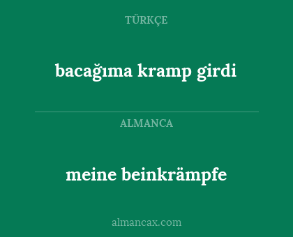 bacağıma kramp girdi - meine beinkrämpfe