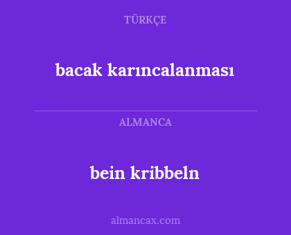 bacak karıncalanması - bein kribbeln