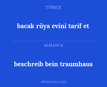 bacak rüya evini tarif et - beschreib bein traumhaus