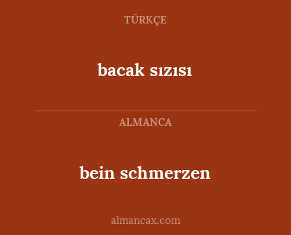 bein schmerzen - bacak sızısı