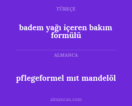 pflegeformel mıt mandelöl - badem yağı içeren bakım formülü