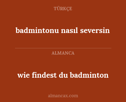 wie findest du badminton - badmintonu nasıl seversin
