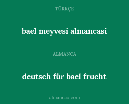 bael meyvesi almancasi - deutsch für bael frucht