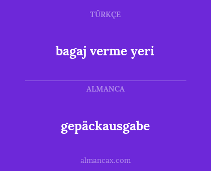 gepäckausgabe - bagaj verme yeri